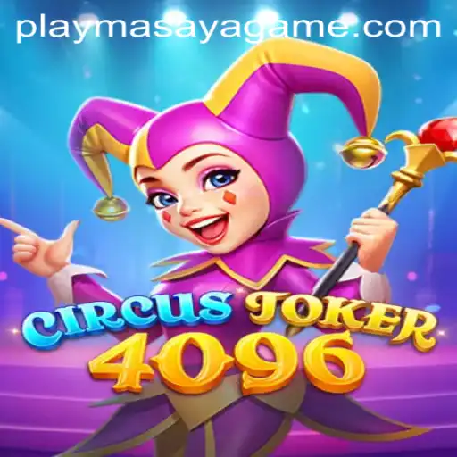 The Captivating World of CircusJoker4096: An Introduction and Guide to Masaya Game Login