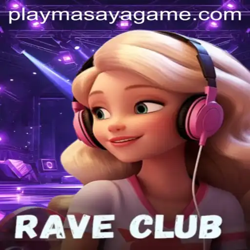 RaveClub: A Thrilling Adventure Into the World of Masaya Game Login