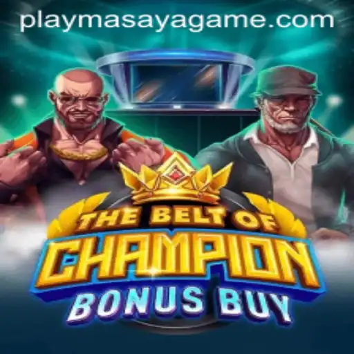 TheBeltOfChampionBonusBuy: A Fascinating Journey into Masaya Game Login